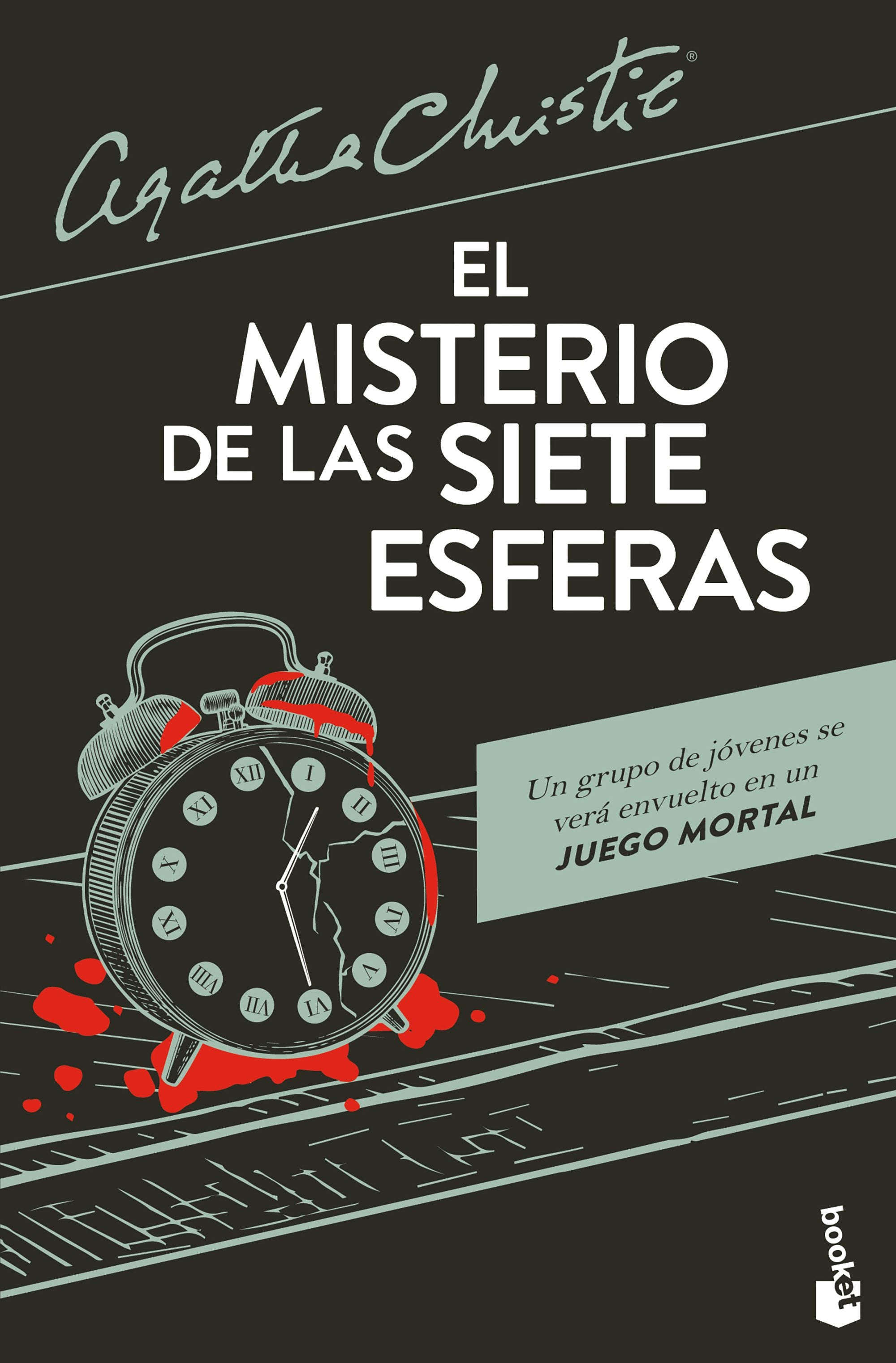 Book cover image for El misterio de las siete esferas: La novela que ha inspirado la serie de Netflix / The Seven Dials Mystery (A Novel) ISBN: 9786073929790
